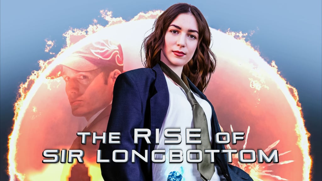 The Rise of Sir Longbottom (2019)