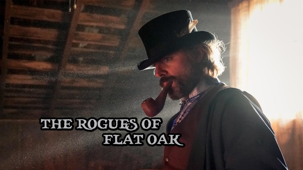 The Rogues of Flat Oak (2018)