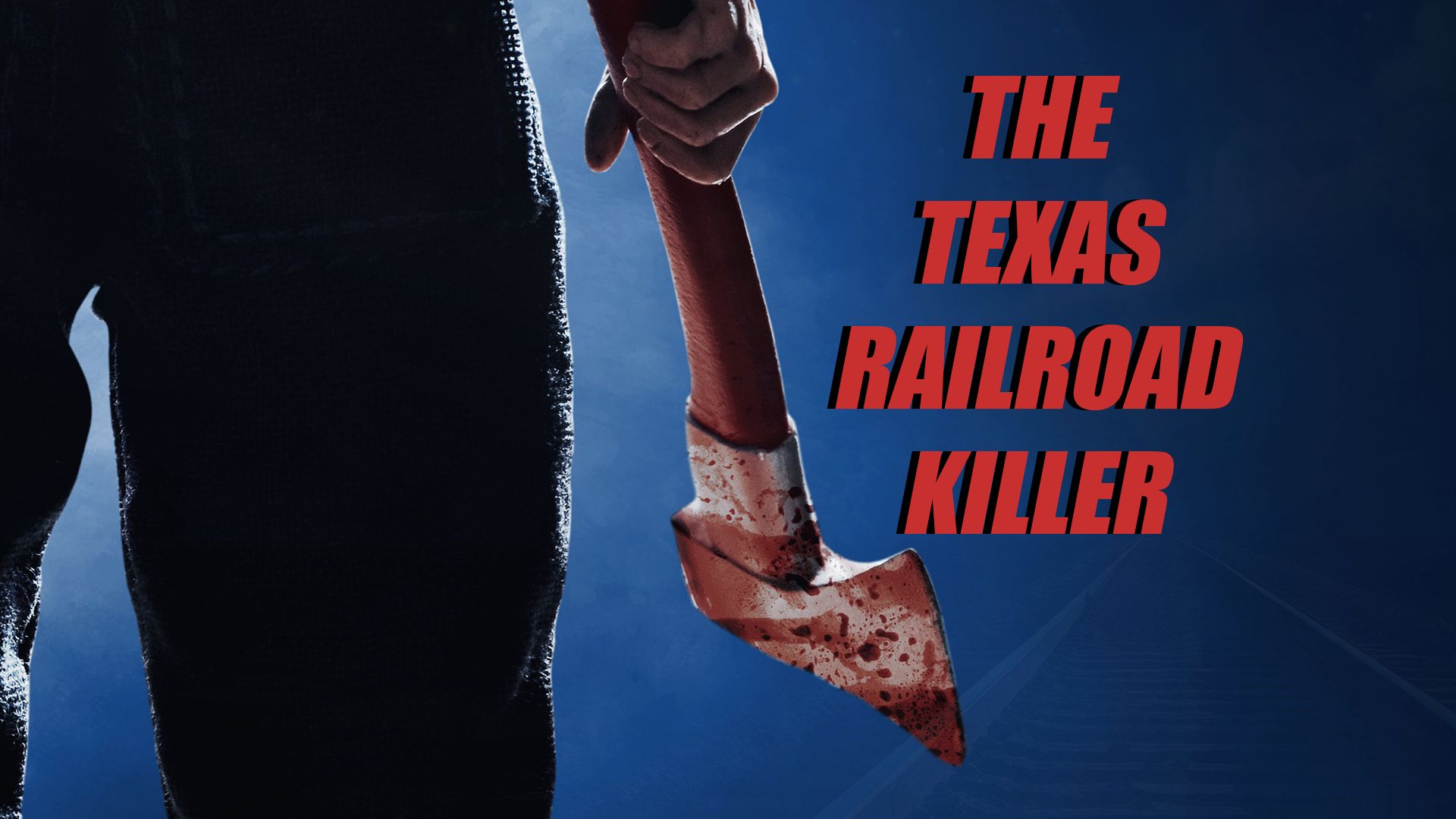 The Texas Railroad Killer (2023)