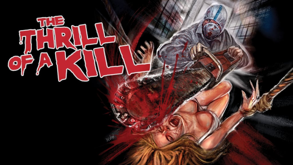 The Thrill Of A Kill (2011)