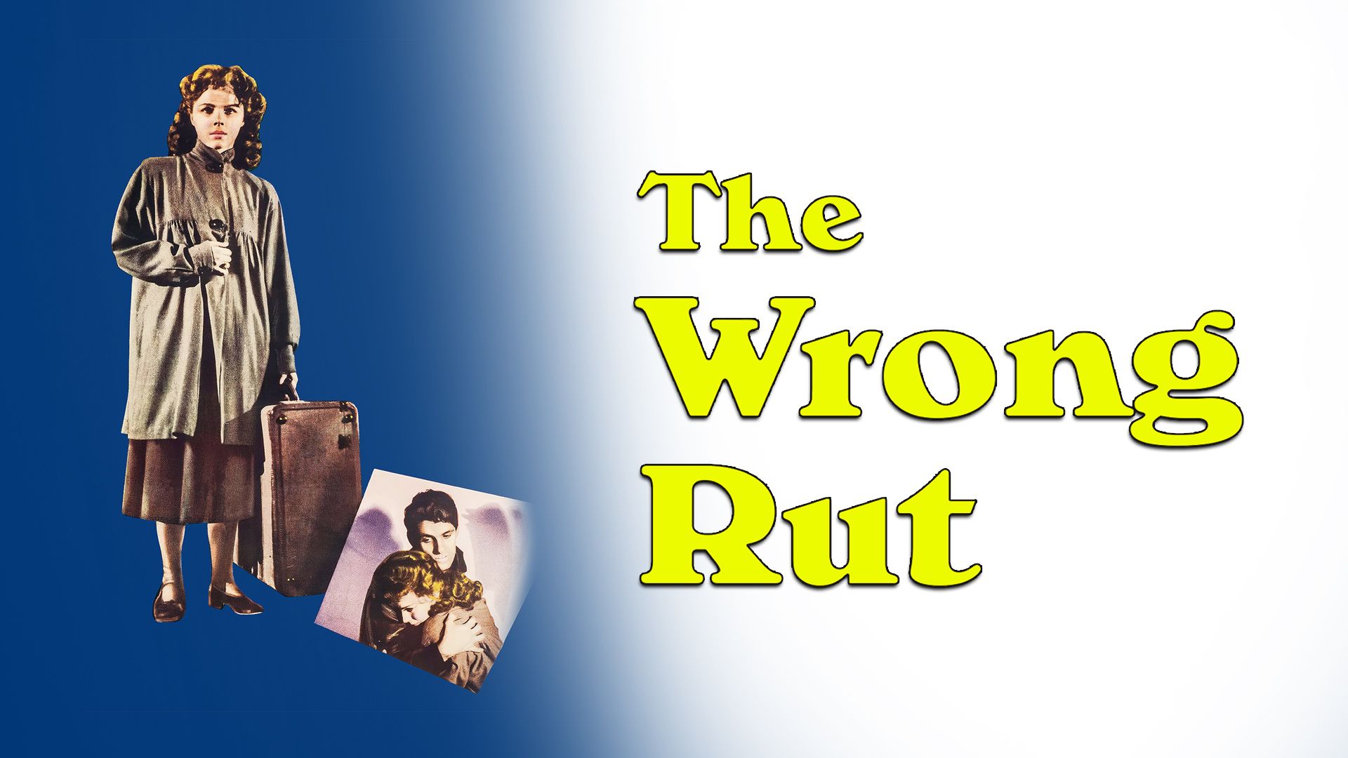 The Wrong Rut (1949)