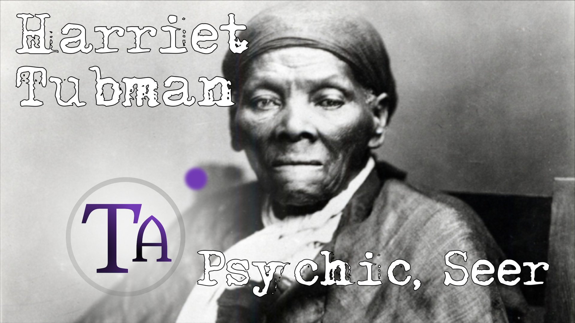 S02E04 Harriet Tubman: PSeer