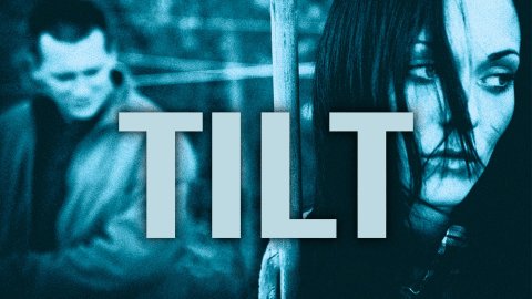 Tilt (2013)
