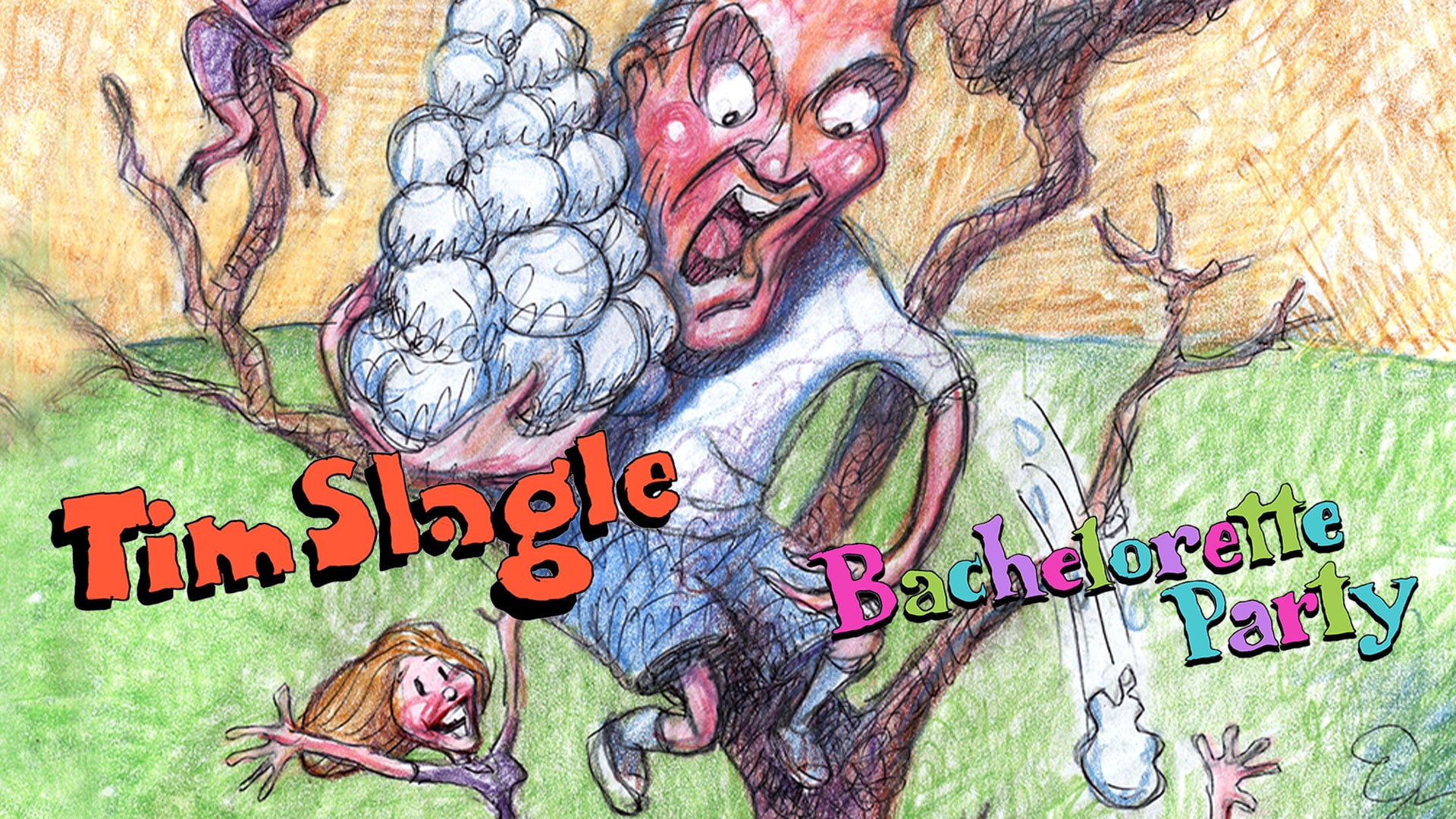 Tim Slagle - Tim Slagle: Bachelorette Party (2023)