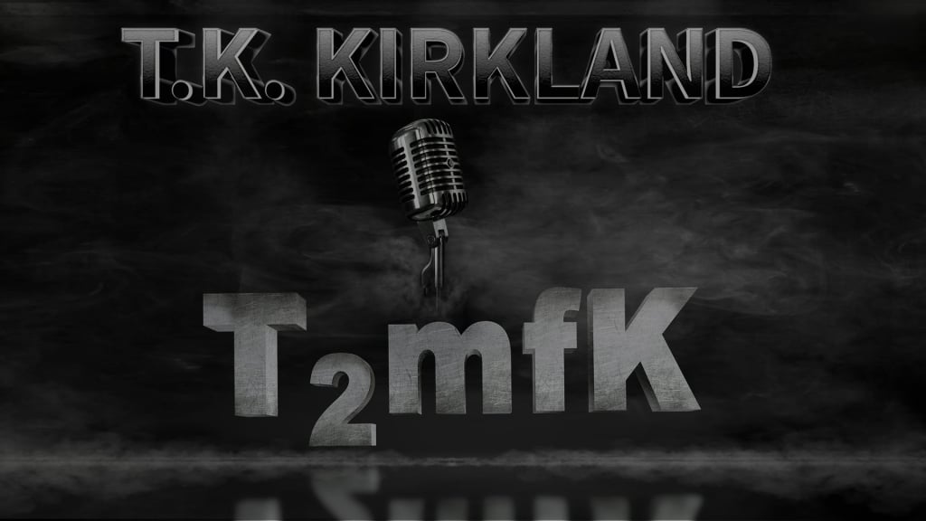 TK Kirkland: T2mfK (2023)