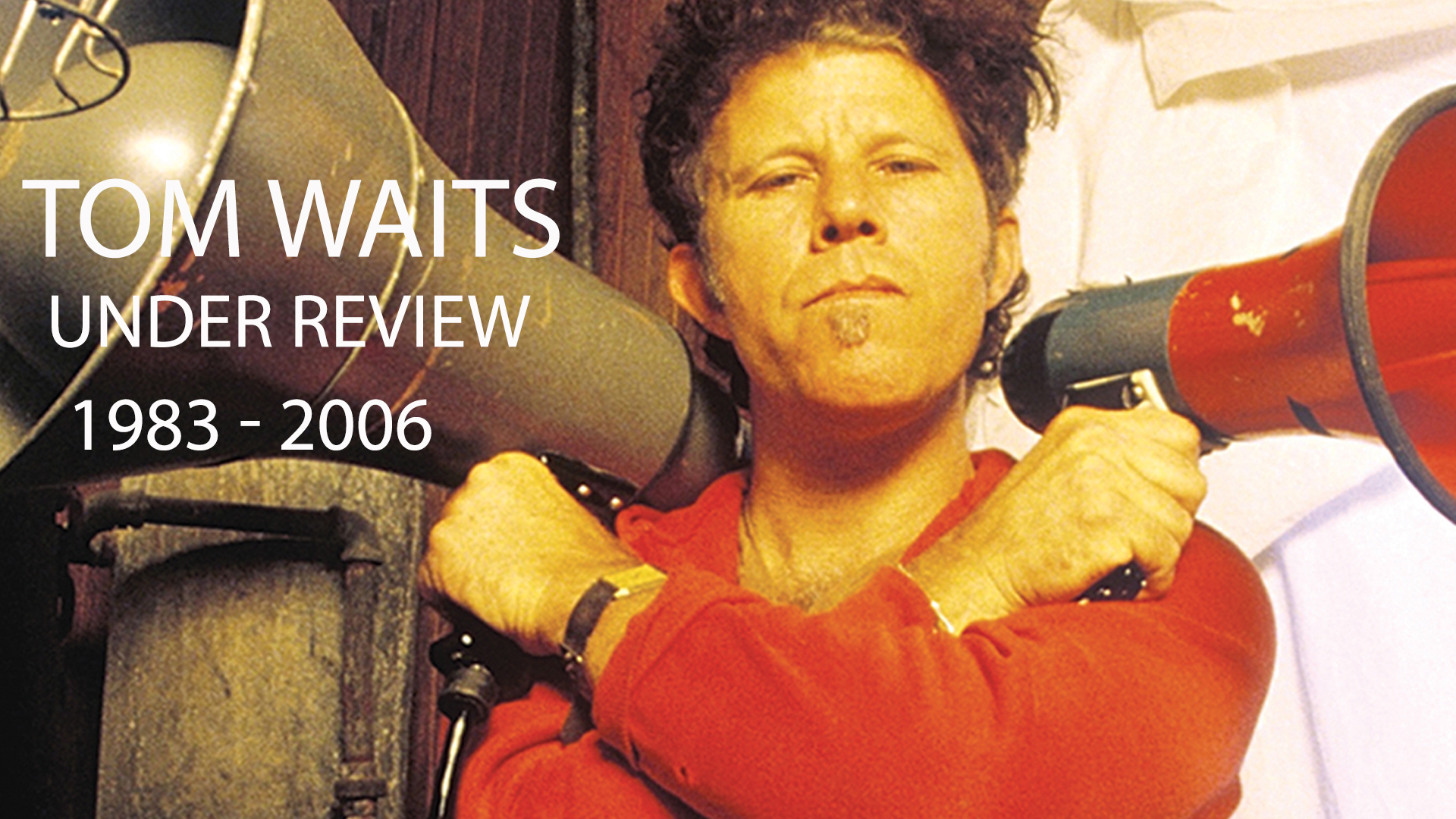 Tom Waits: Under Review: 1983-2006 (2008)