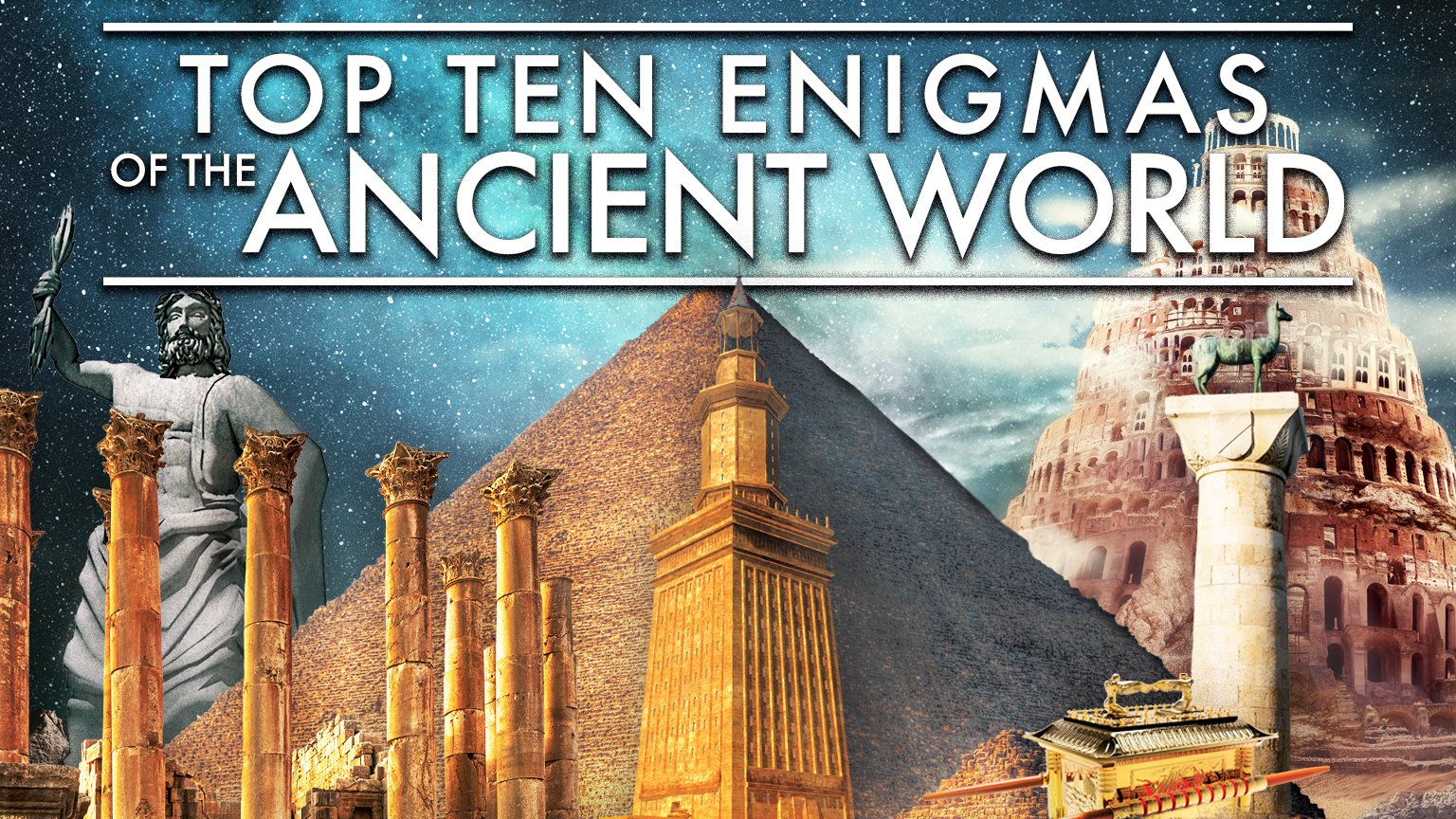 Top Ten Enigmas of the Ancient World (2023)