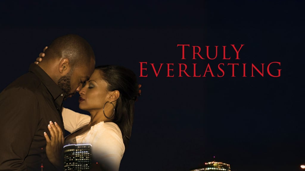 Truly Everlasting (2011)