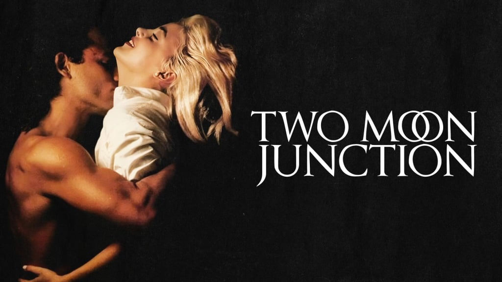 Two Moon Junction (1989)