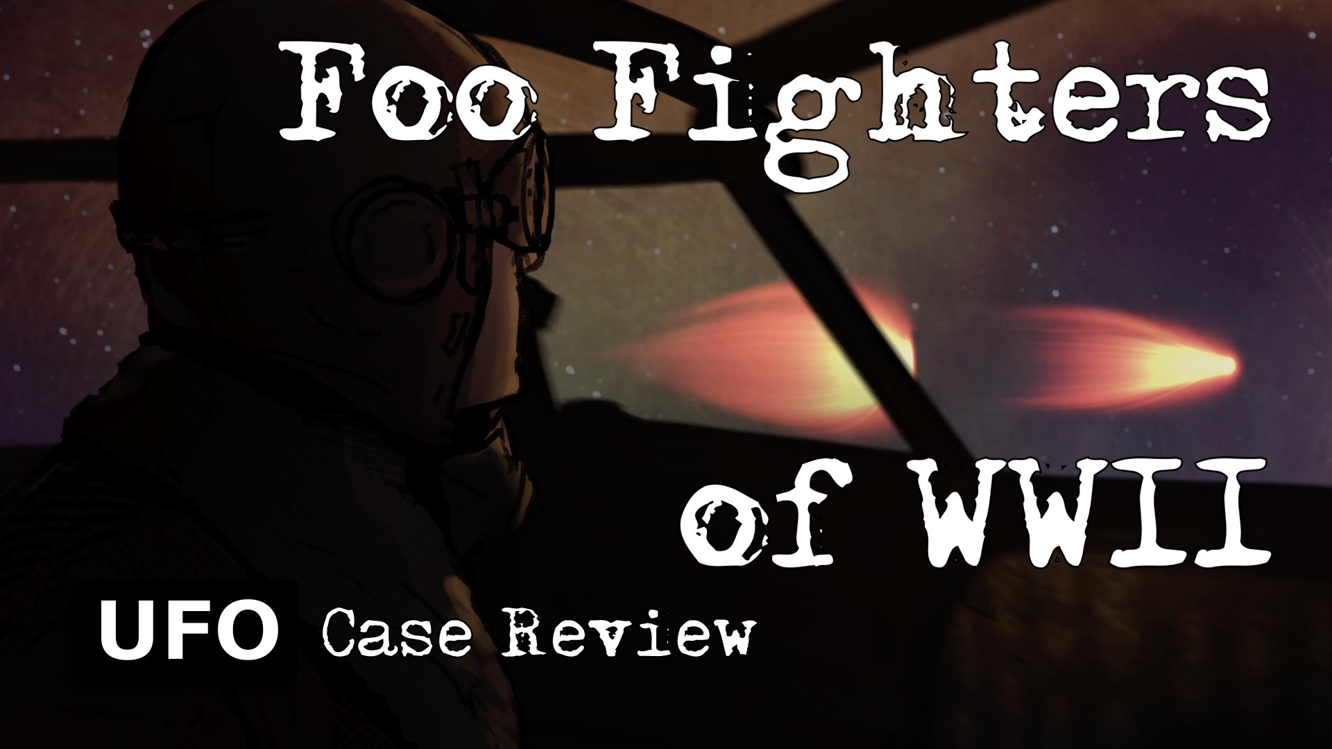 S02E05 Foo Fighterof WWII