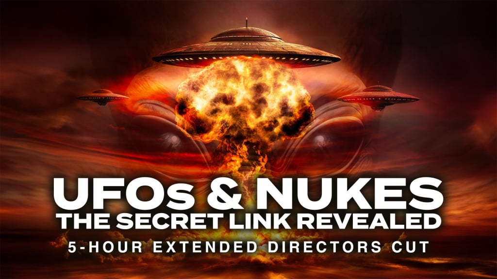 UFOs and Nukes: The Secret Link Revealed (2018)