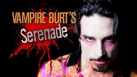 Vampire Burt's Serenade (2020)