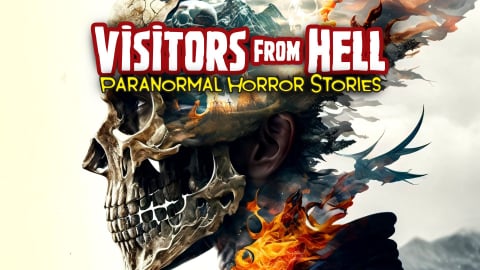 Visitors from Hell: Paranormal Horror Stories (2023)