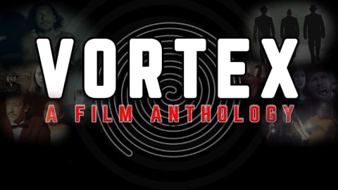 Vortex: A Film Anthology (2022)