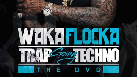 Waka Flocka: Waka Flocka Trap Goes Techno (2016)
