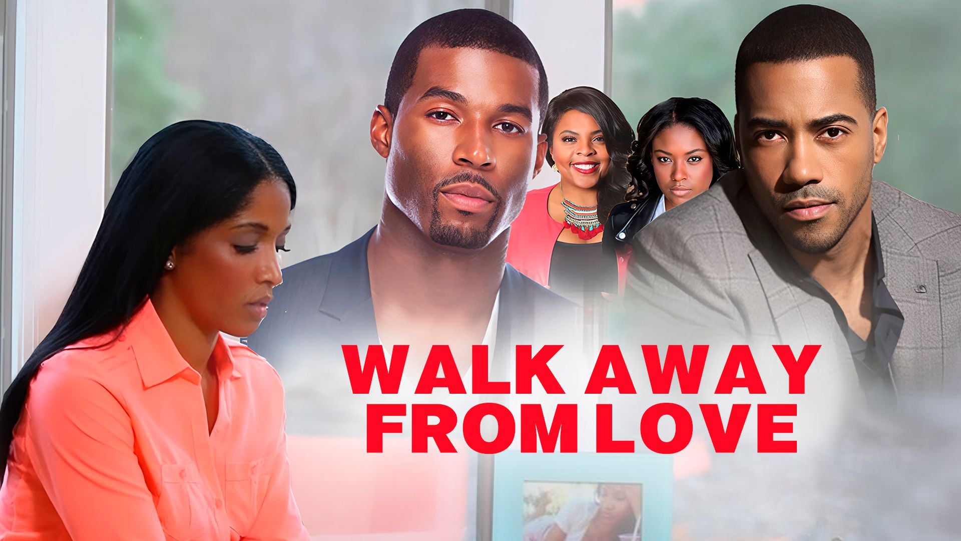 Walk Away from Love (2017)