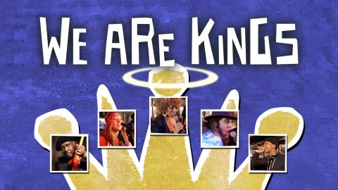 We Are Kings (2014)