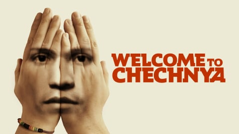 Welcome to Chechnya (2020)