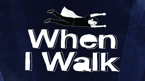 When I Walk (2014)