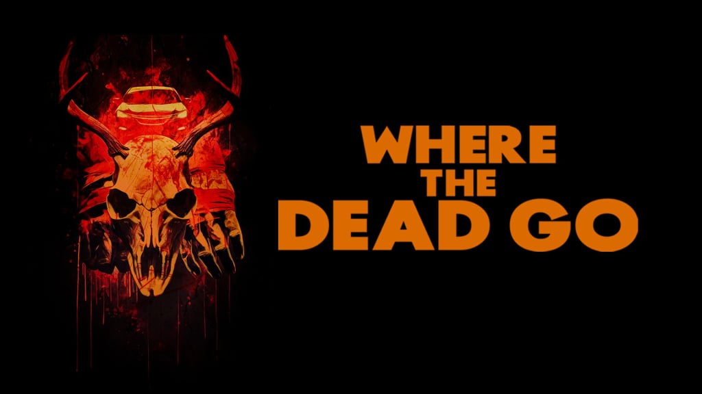 Where The Dead Go (2023)