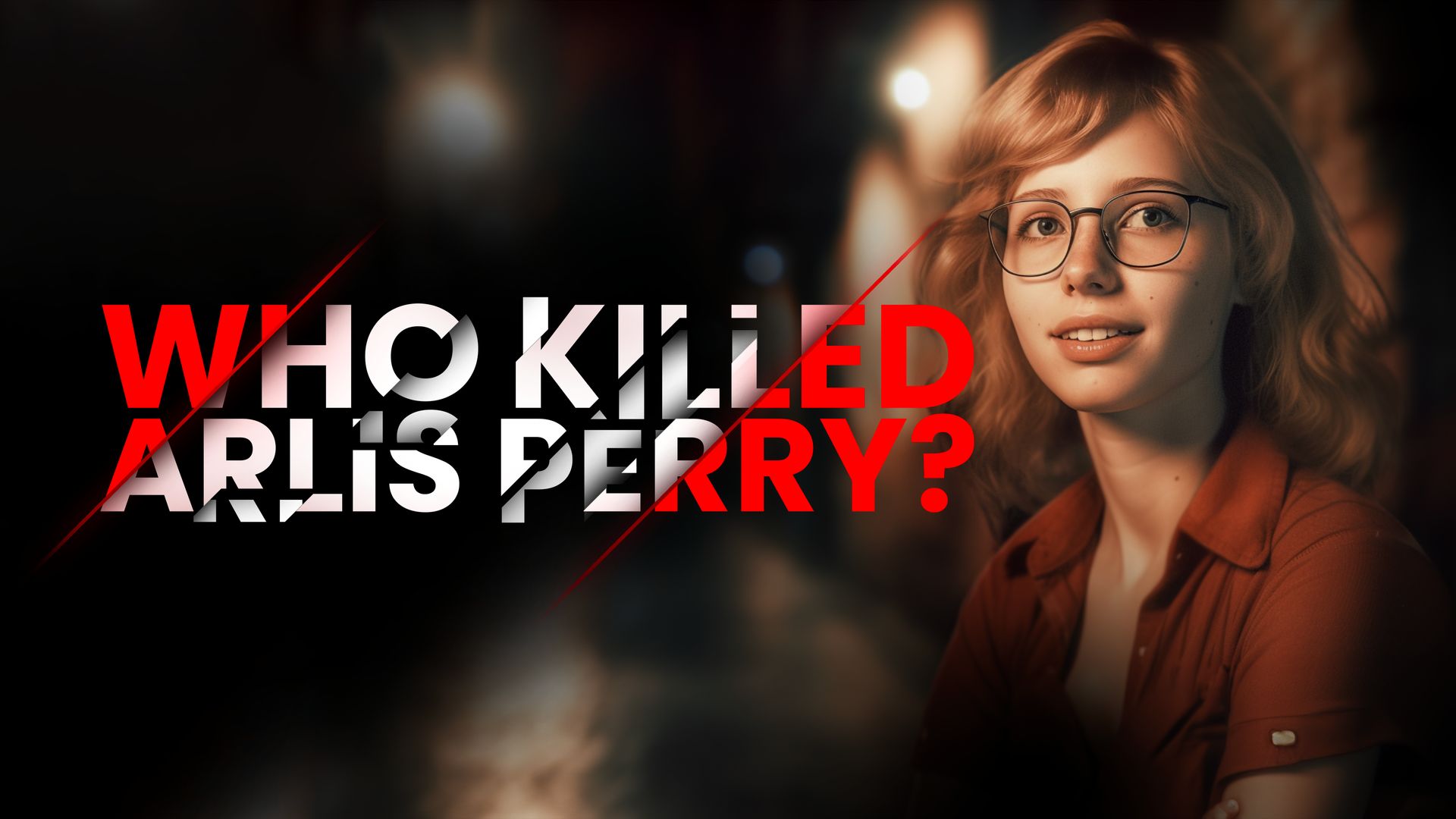 Who Killed Arlis Perry? (2023)