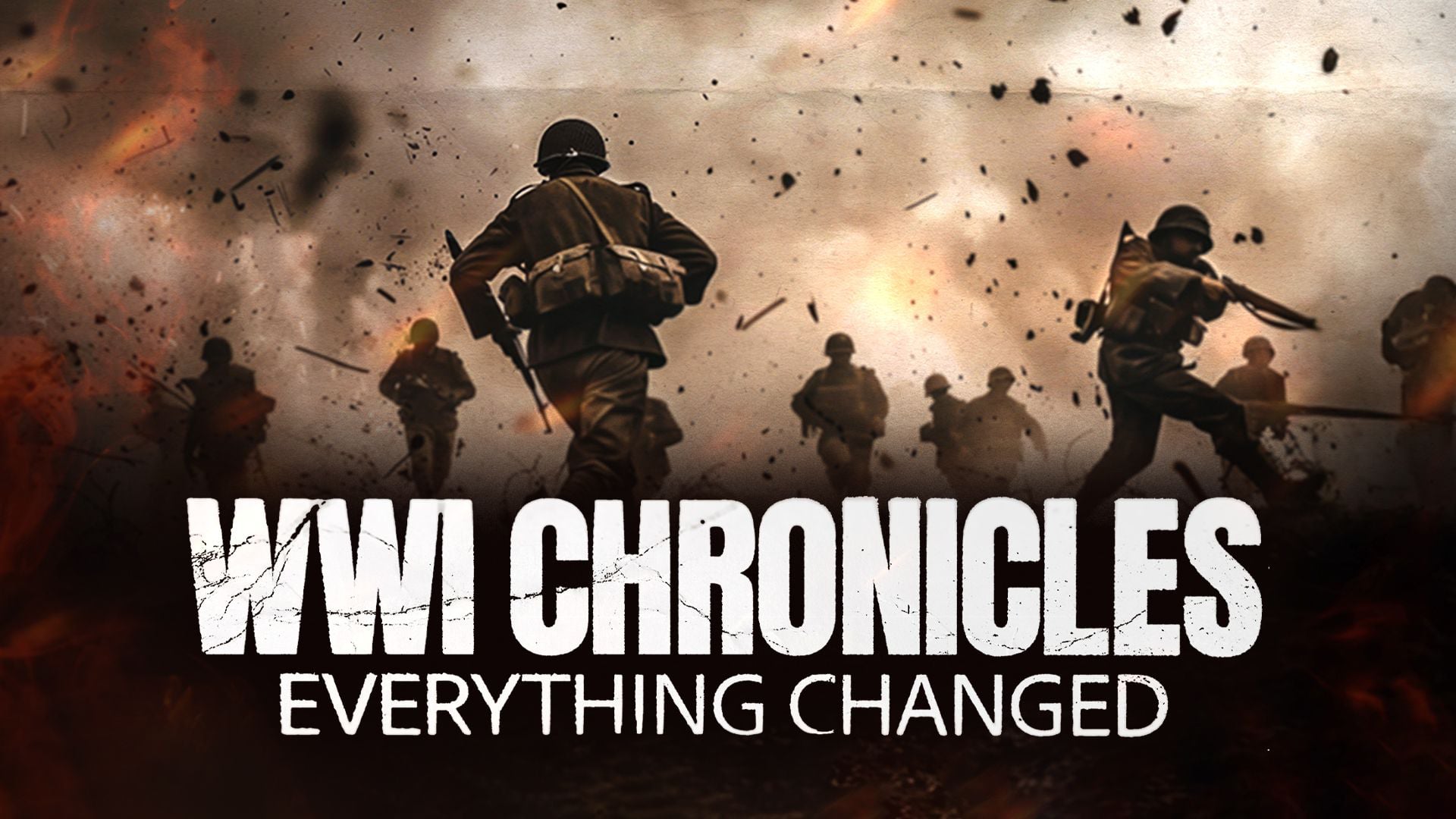 WWI Chronicles: Everything Changed (2025)