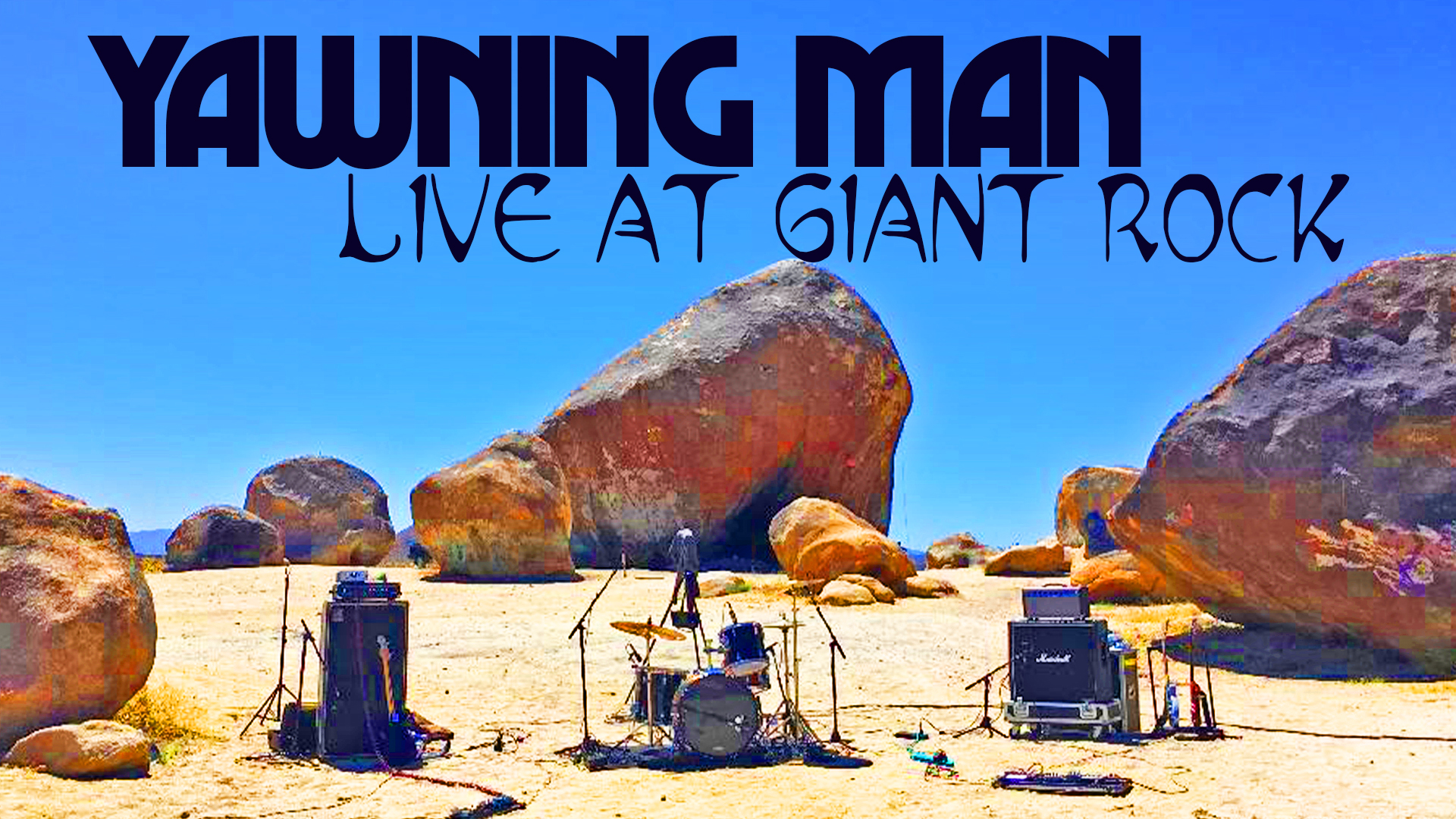 Yawning Man: Live At Giant Rock (2020)
